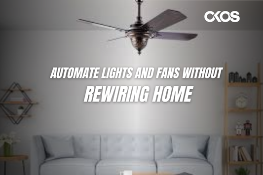 How to Automate Your Lights and Fans Without Rewiring Your Home?