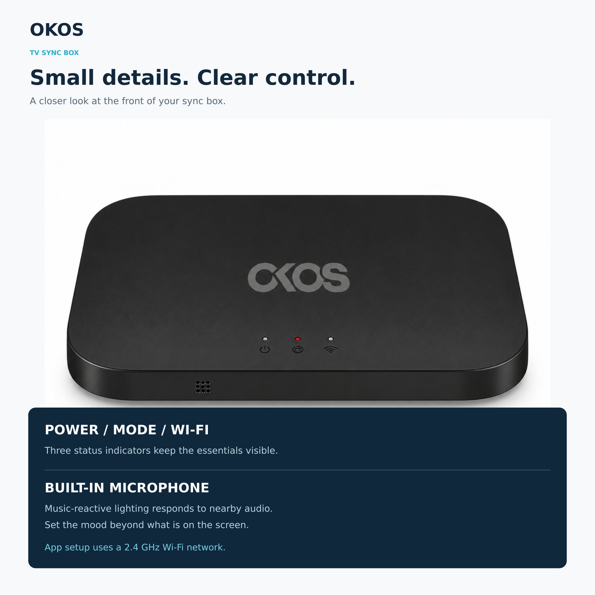 OKOS TV Sync Box microphone and Power, Mode and Wi-Fi front indicators